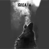 Leveller Beats - Breath - Single